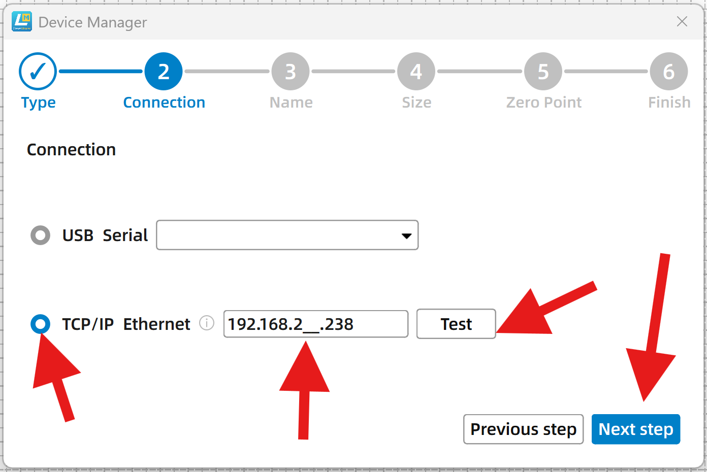Select TCP/IP and enter IP
